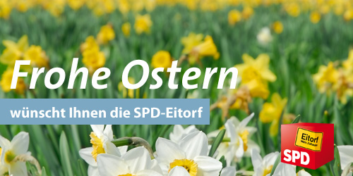 SPD Eitorf wünscht Frohe Ostern