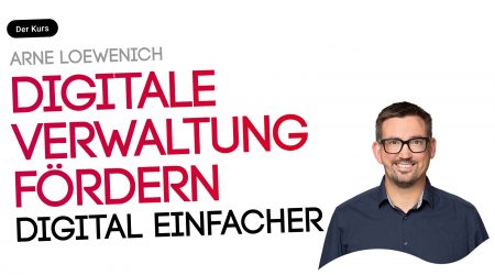 Digitale Verwaltung fördern. Projektarbeit und Service digitalisieren