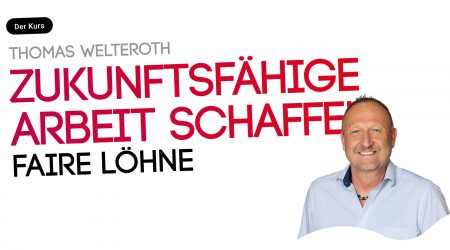 Zukunftsfähige Arbeit schaffen. Strukturwandel aktiv gestalten