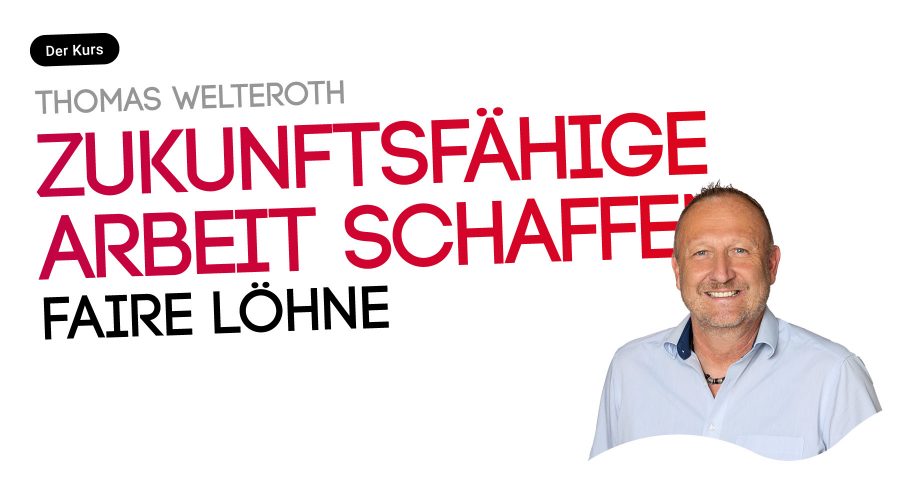 Zukunftsfähige Arbeit schaffen. Strukturwandel aktiv gestalten