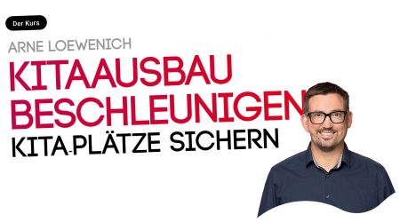 Kita-Ausbau beschleunigen. Mehr Räume und Personal bereitstellen